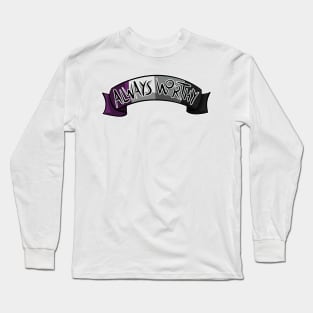 Always Worthy - Ace Pride Long Sleeve T-Shirt